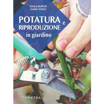 POTATURA E RIPRODUZIONE IN GIARDINO - 51254.