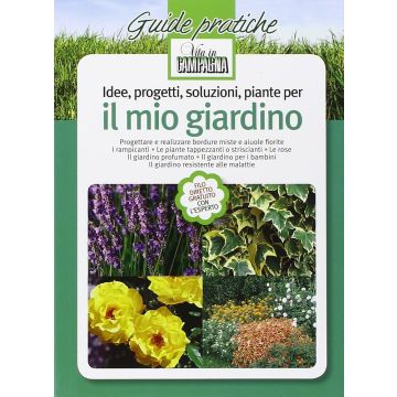IL MIO GIARDINO idee, progetti, soluzioni e piante - 55284-